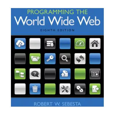 Programming the World Wide Web