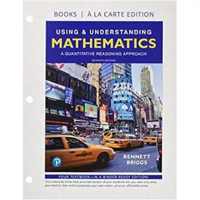 Using &amp; Understanding Mathematics : A Quantitative Reasoning Approach