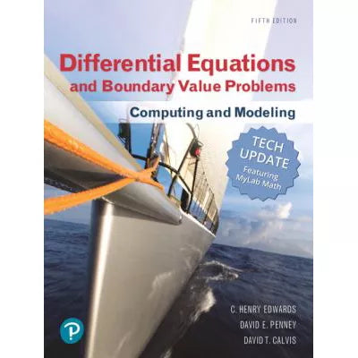 Differential Equations and Boundary Value Problems : Computing and Modeling, Tech Update