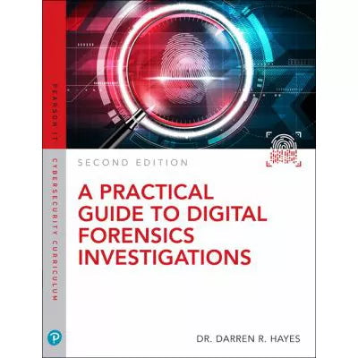 Practical Guide to Digital Forensics Investigations, A