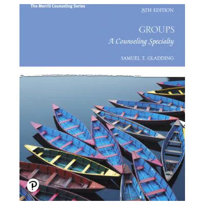 Groups : A Counseling Specialty
