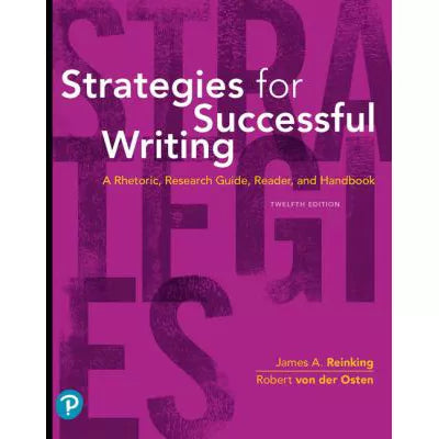 Strategies for Successful Writing : A Rhetoric, Research Guide, Reader and Handbook