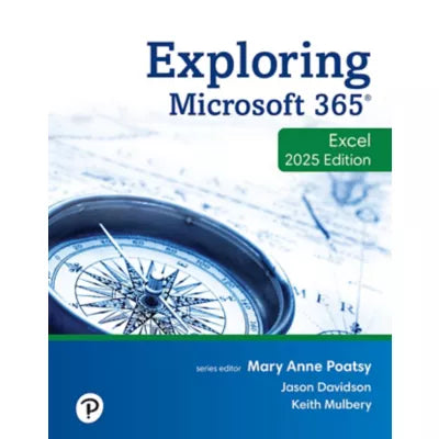 Pearson eText for Exploring Microsoft 365: Excel 2025