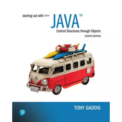 Pearson eText Starting Out With Java: Control Structures through Objects -- Instant Access