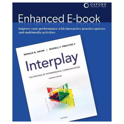 Interplay : The Process of Interpersonal Communication