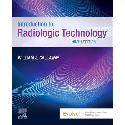 Introduction to Radiologic Technology - E-Book