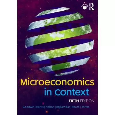 Microeconomics in Context