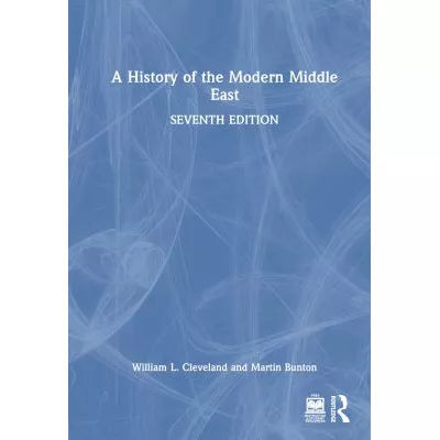 A History of the Modern Middle East