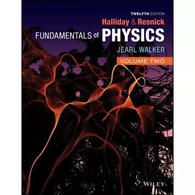 Fundamentals of Physics, Volume 2