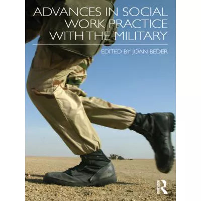 Advances in Social Work Practice with the Military