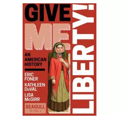 Give Me Liberty! Seagull Ed (w/InQuizitive Access)