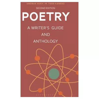 Poetry: A Writer's Guide &amp; Anthology