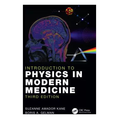 Introduction to Physics in Modern Medicine
