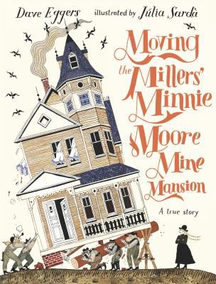 Moving the Millers Minnie Moore Mine Mansion