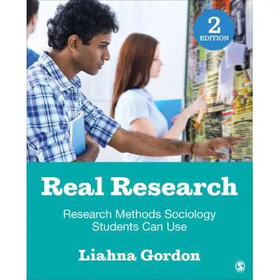Real Research : Research Methods Sociology Students Can Use